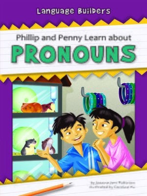 cover image of Phillip and Penny Learn about Pronouns